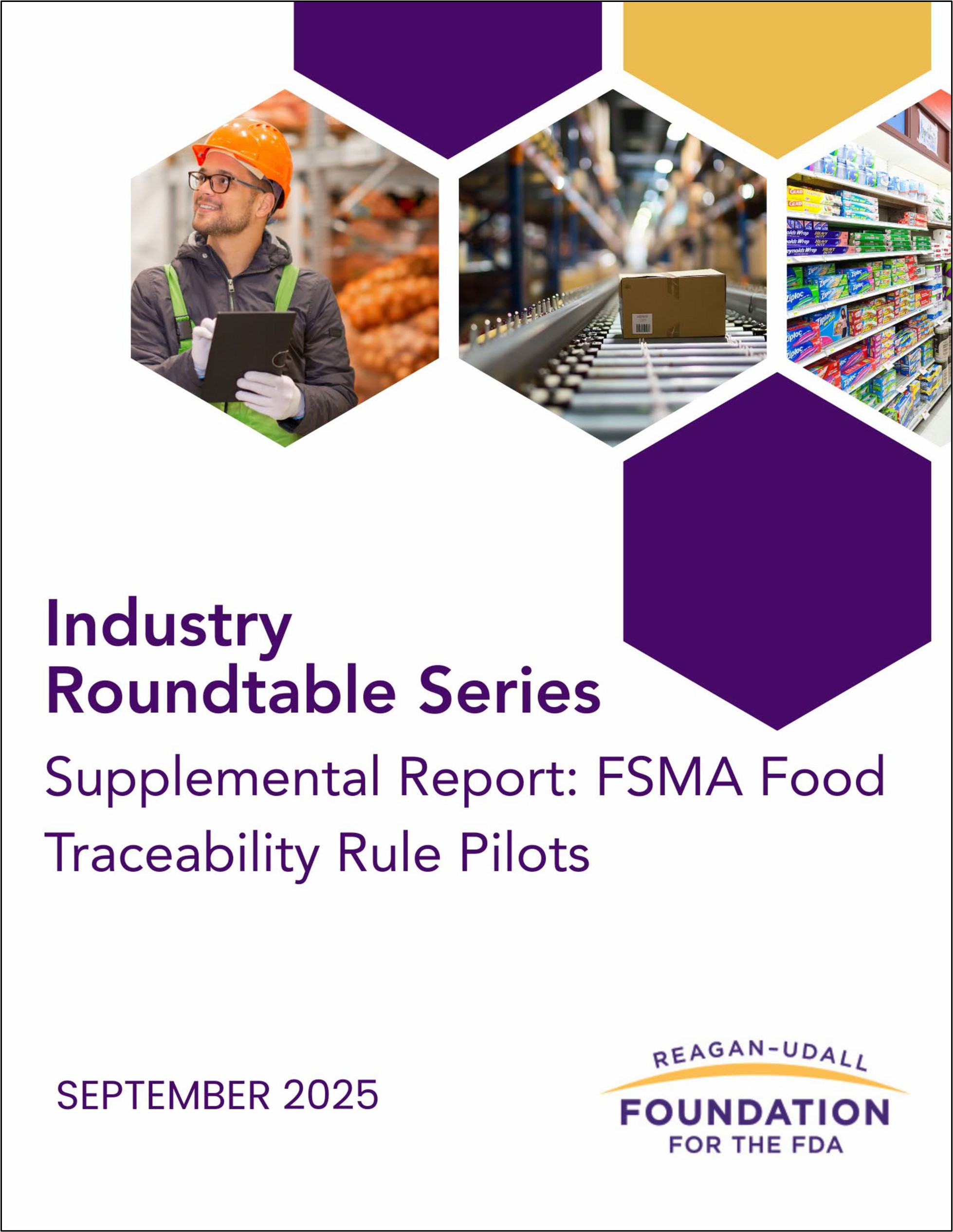 Industry Roundtable Series Supplemental Report: FSMA Food Traceability Rule Pilots